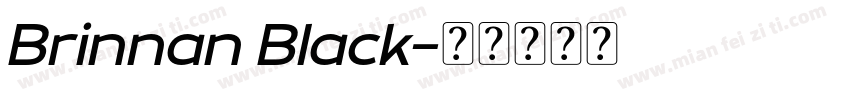 Brinnan Black字体转换